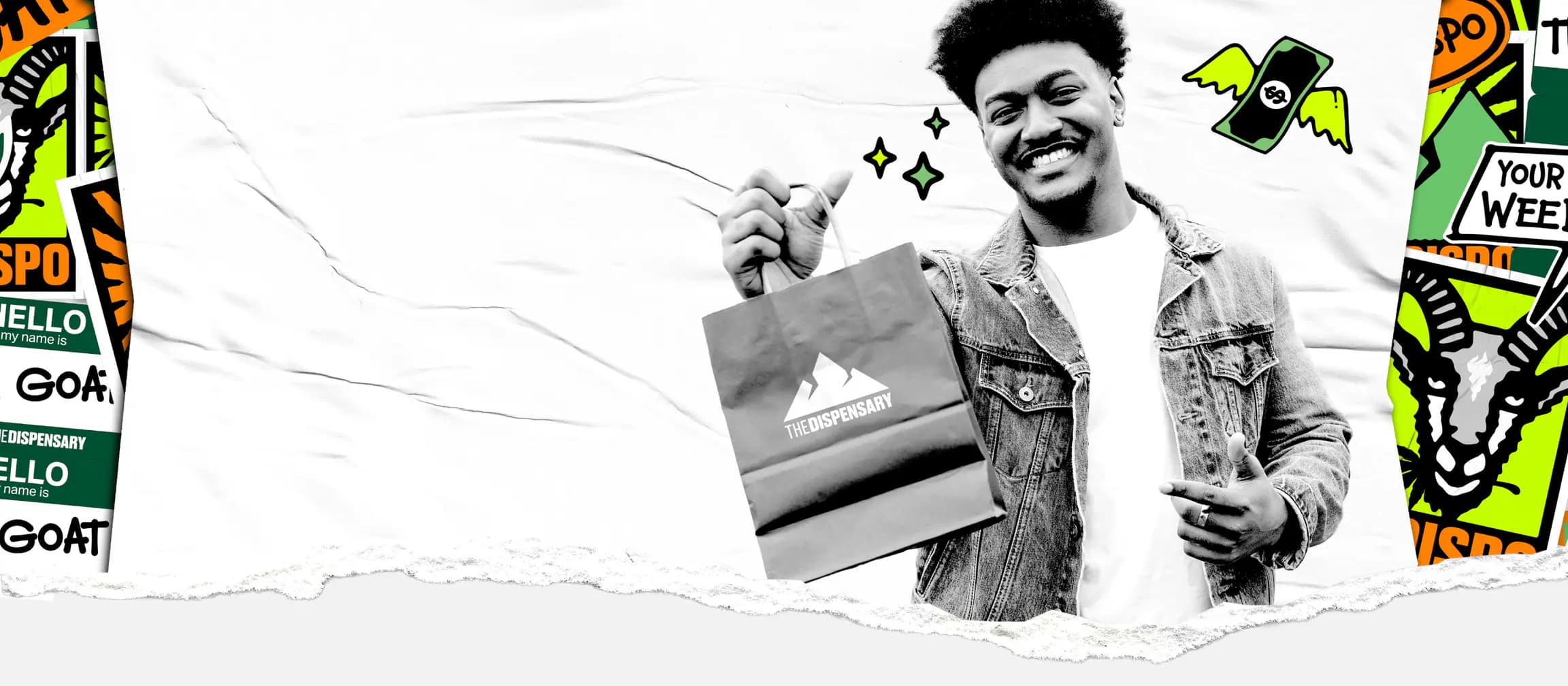 A member holding a Dispensary bag, on a torn paper banner over the brand's sticker collage